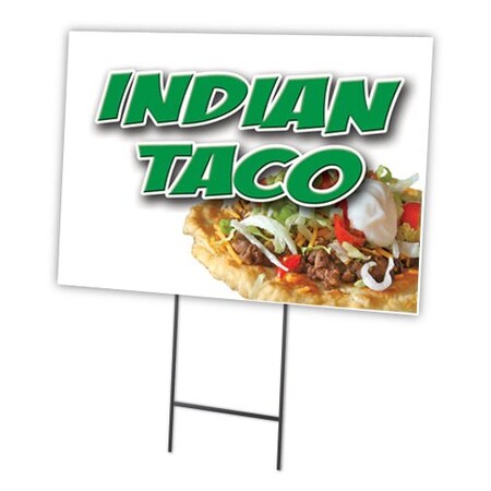 Signmission Indian Taco Yard Sign & Stake outdoor plastic coroplast window, C-1216-DS-Indian Taco C-1216-DS-Indian Taco